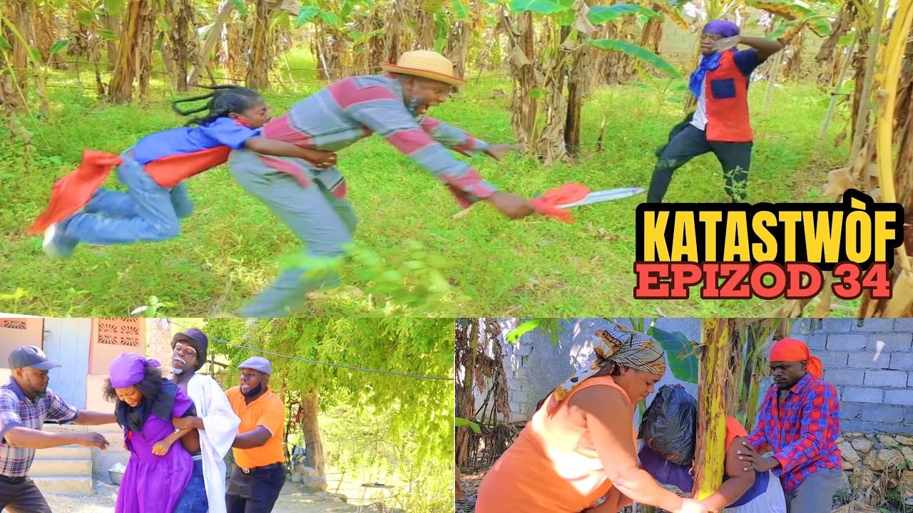 KATASTWÒF Ep #34