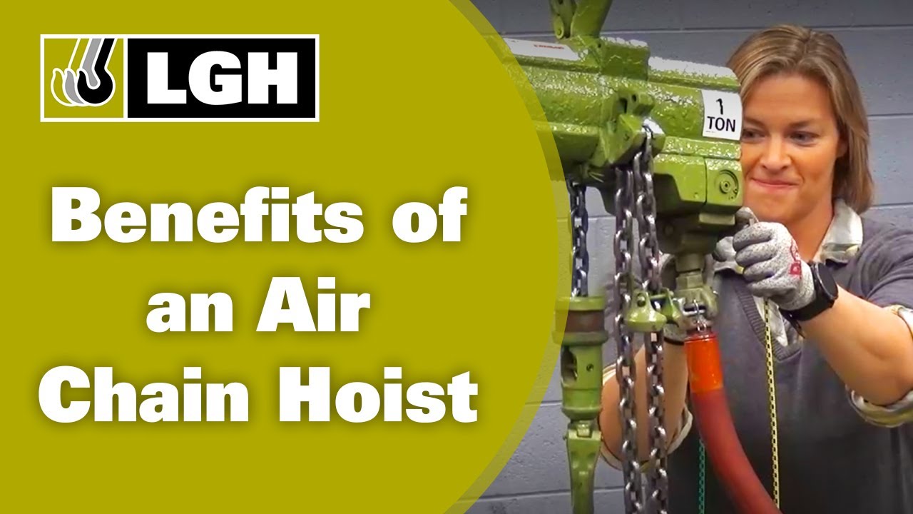 Benefits of a Pneumatic Air Chain Hoist