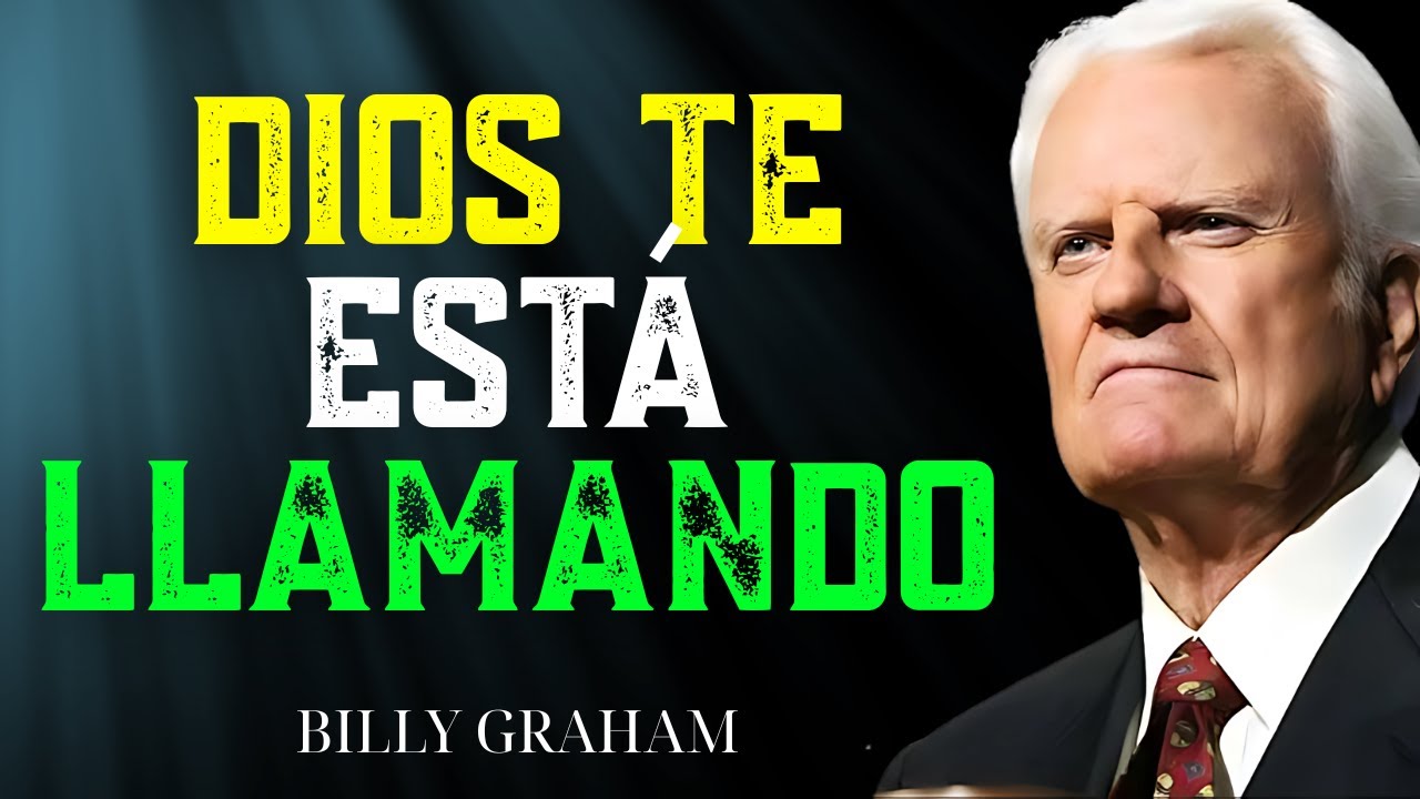 DIOS Te Llama, ¿Pero Lo Estás Escuchando? | El Poderoso Mensaje de Billy Graham