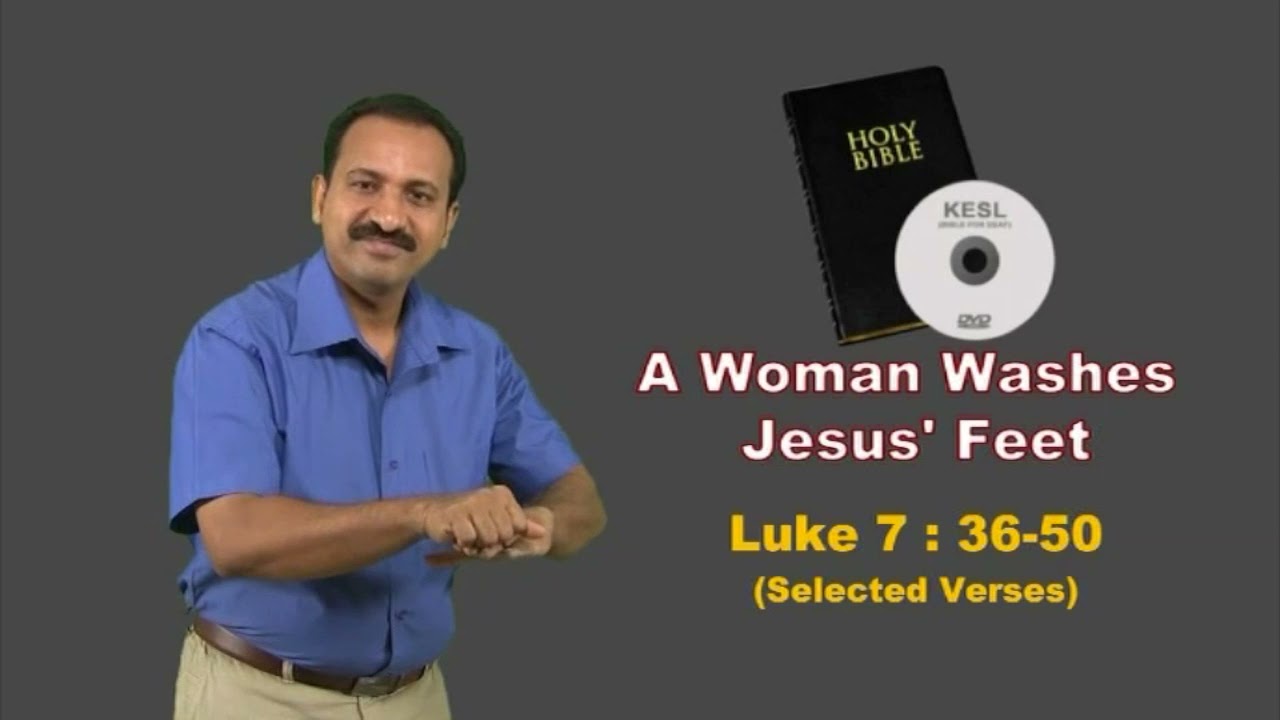Topic - A Woman Washes Jesus' Feet - Kerala Sign Language