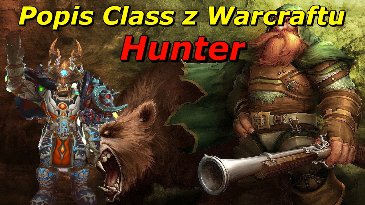 WoW Class Lore - Hunter ( Lovec ) [Cz/Sk]