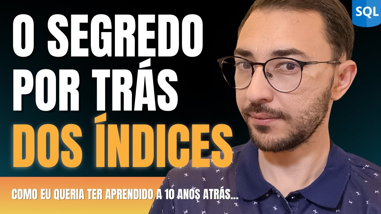 Como funcionam os índices no SQL | Guia completo dos índices CLUSTERED