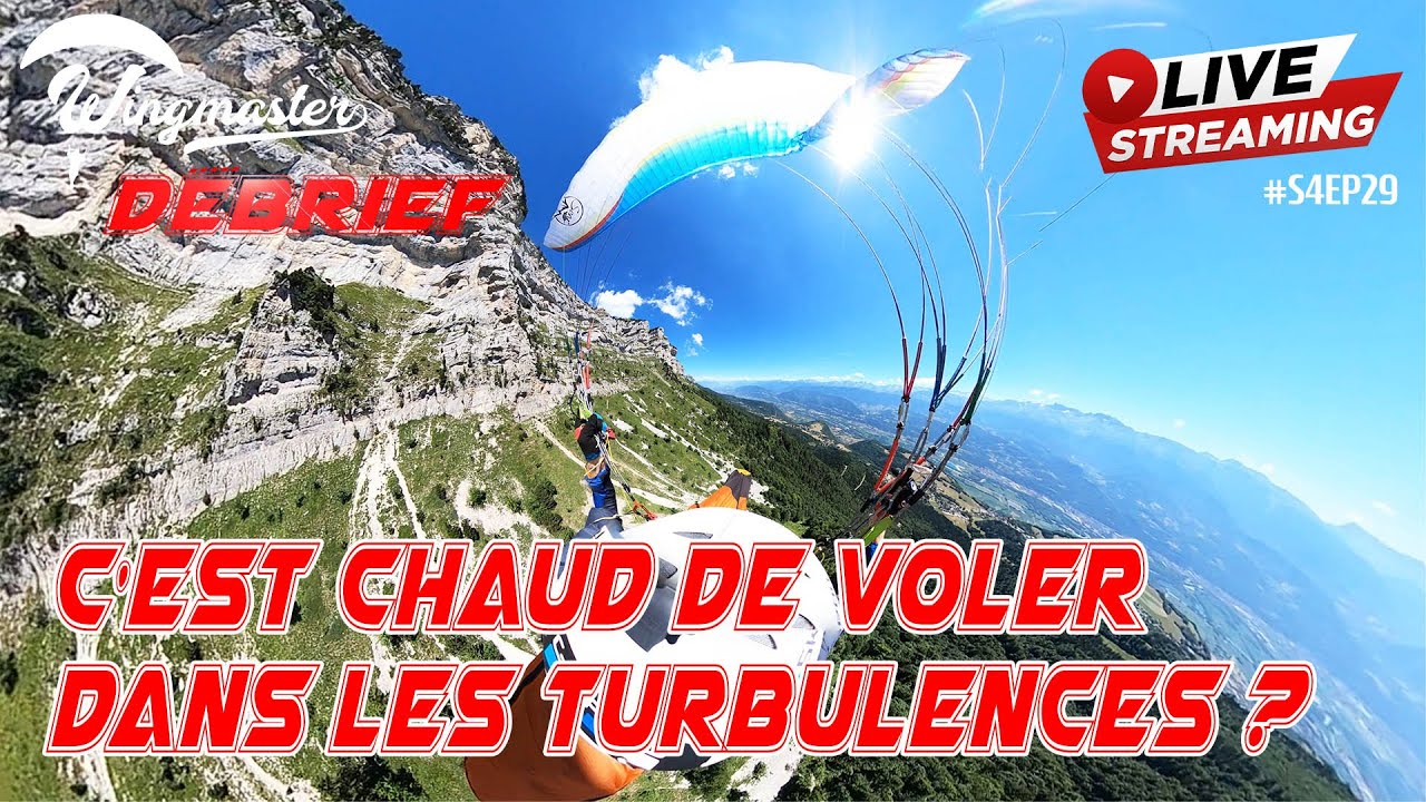 Parapente : C'est chaud de voler dans les turbulences ? | S4EP29