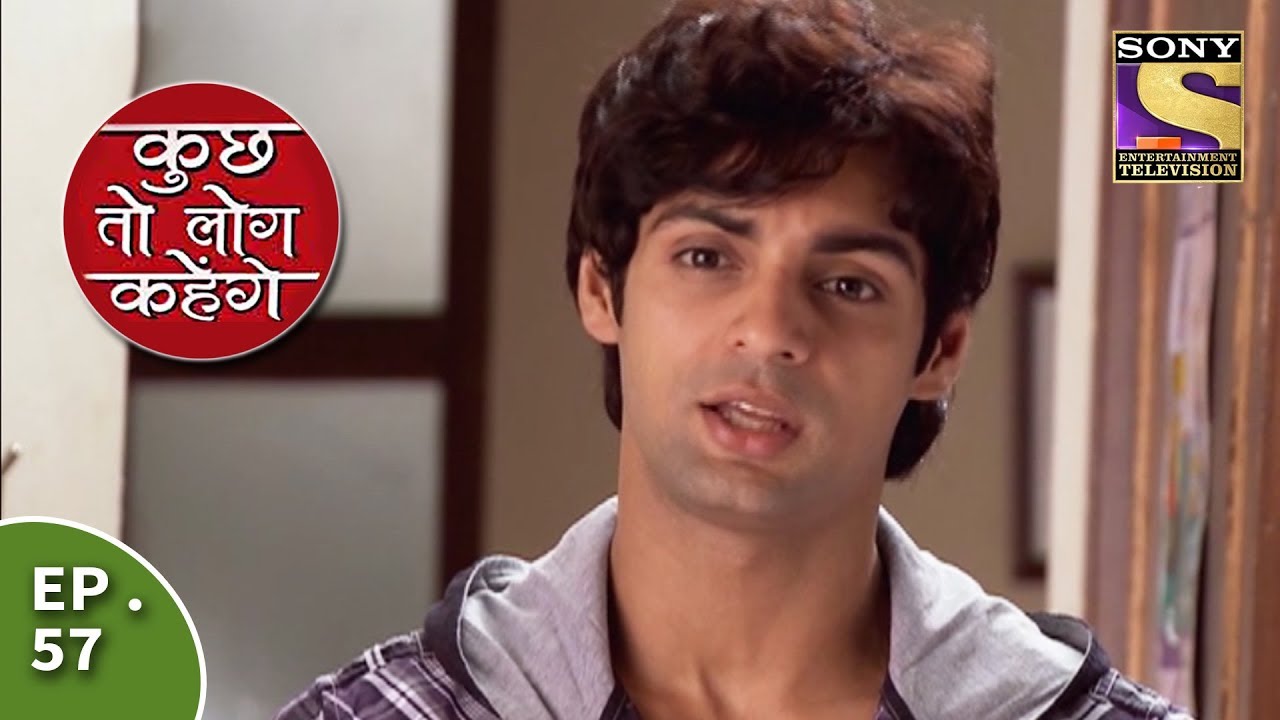 Kuch Toh Log Kahenge - Episode 57 - Rohan Overhears Ashutosh