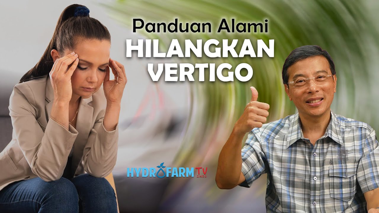 Panduan Alami HILANGKAN VERTIGO !!