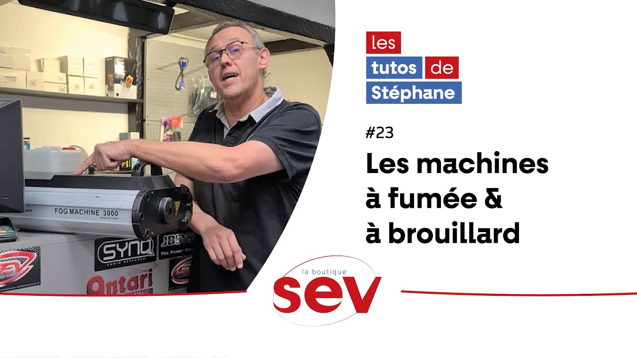 Les Tutos de Stéphane #23 - Les machines à fumée et à brouillard