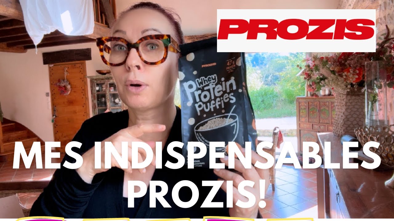 PROZIS, MES INDISPENSABLES (NOUVELLE COMMANDE)...