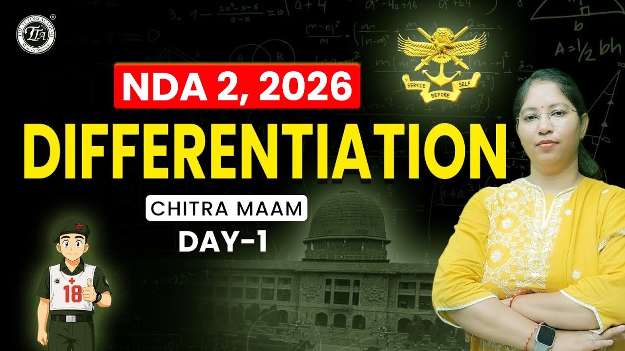 🔴 LIVE: Differentiation Day 1 🔥 | NDA Maths Basics + PYQs | Mission NDA 2026 | Chitra Ma’am
