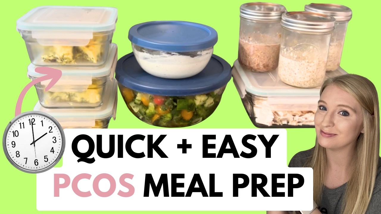 Easy PCOS Meal Prep for Weight Loss (Under 30 Mins)