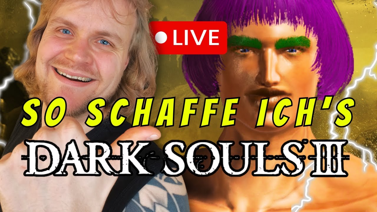 Dark Souls 3 LIVE – Ich will es schaffen 😅 | Deutsch