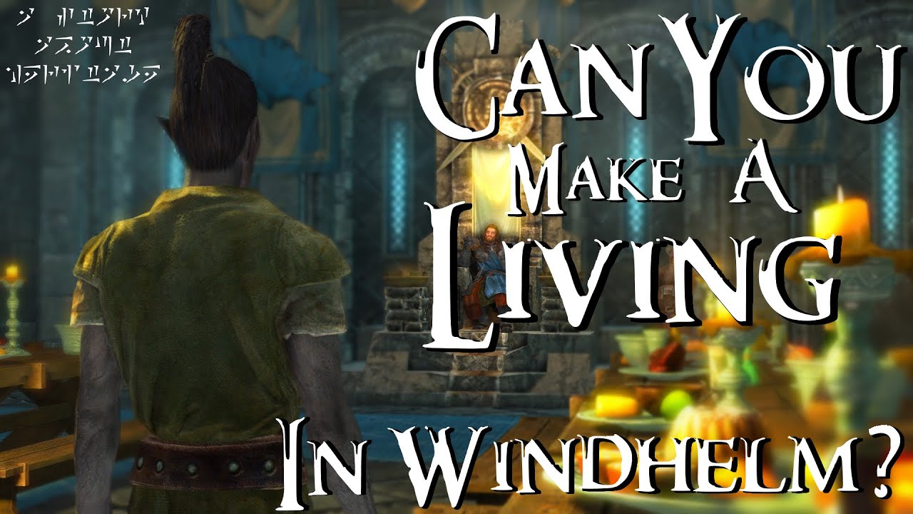 Can You Make a Living in Windhelm?