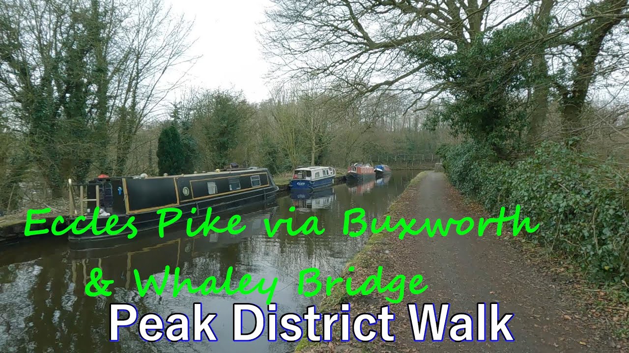 Eccles Pike from Buxworth via Whaley Bridge ¦ Peak District Walk