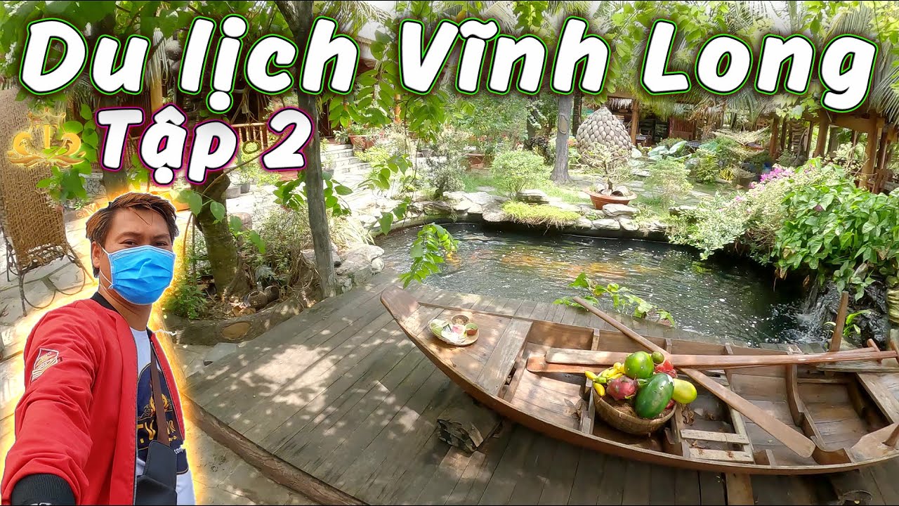 Vĩnh Long - Tập 2 | Du Lịch tự túc Cù Lao An Bình Vĩnh Long | Tùng Vĩnh Long