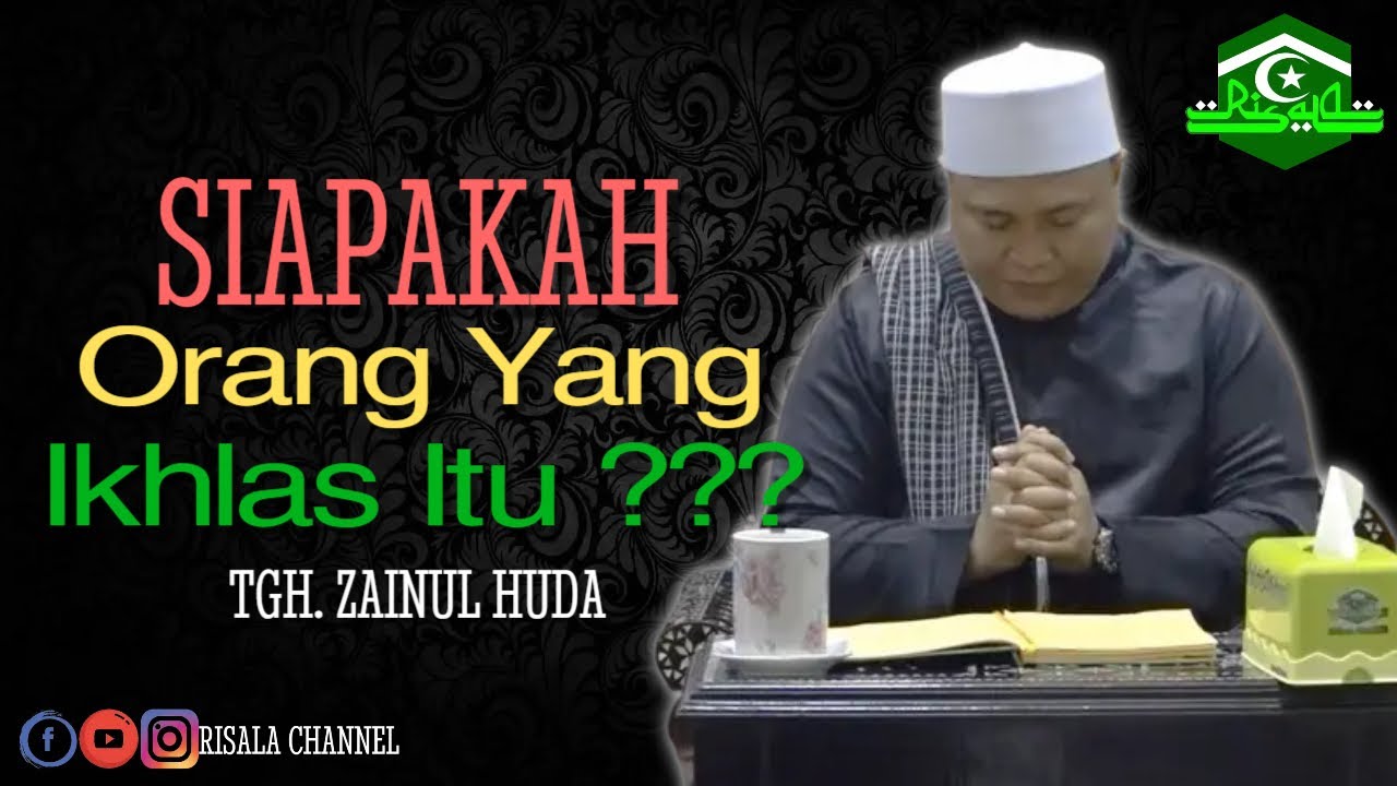 Ngaji Kitab Tanbihul Ghafilin 🔴 Ikhlas dan Riya #3 ❗ TGH. ZAINUL HUDA