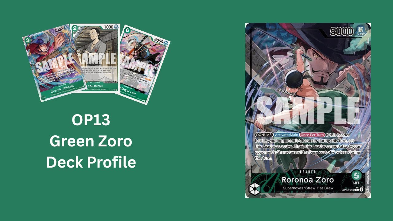 [OP-13] GREEN ZORO DECK LIST!