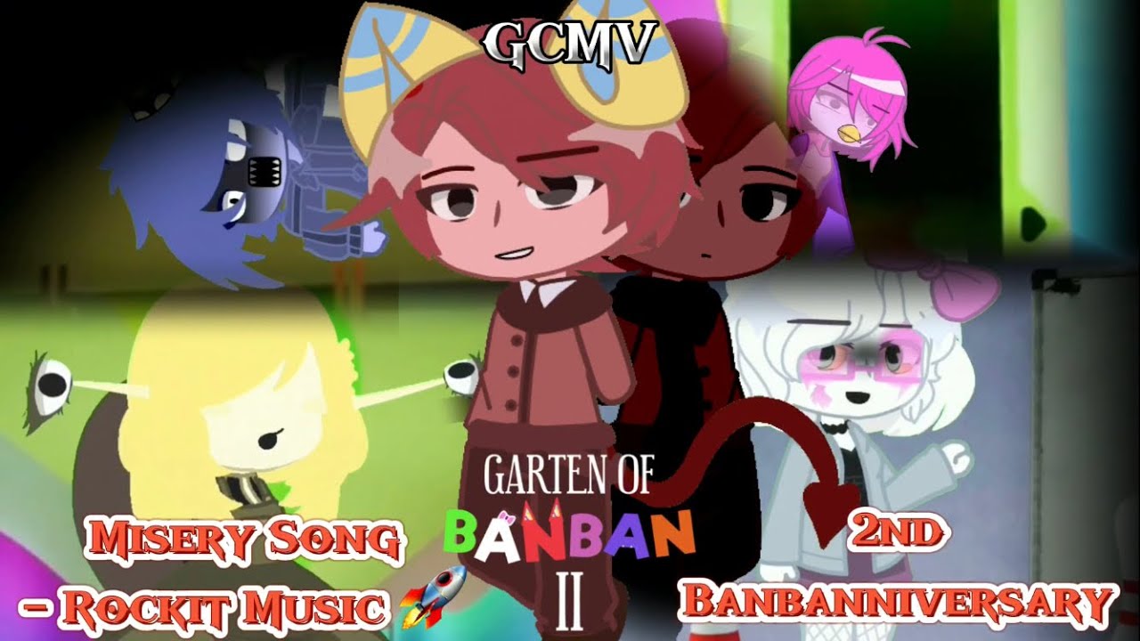 Banbanniversary 2nd  - Garten Of Banban 2 Anniversary - Misery (Full Lyrics)