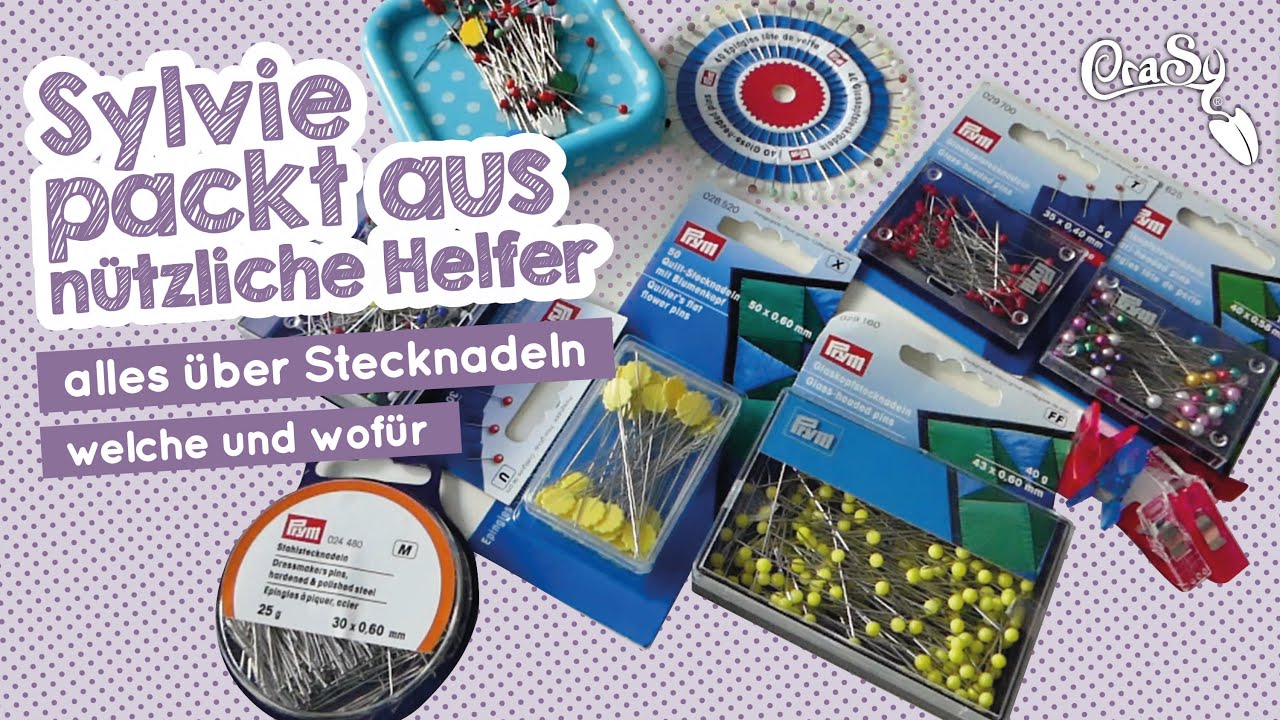 Sylvie packt aus - nützliche Helfer - Welche Stecknadel für welches Projekt