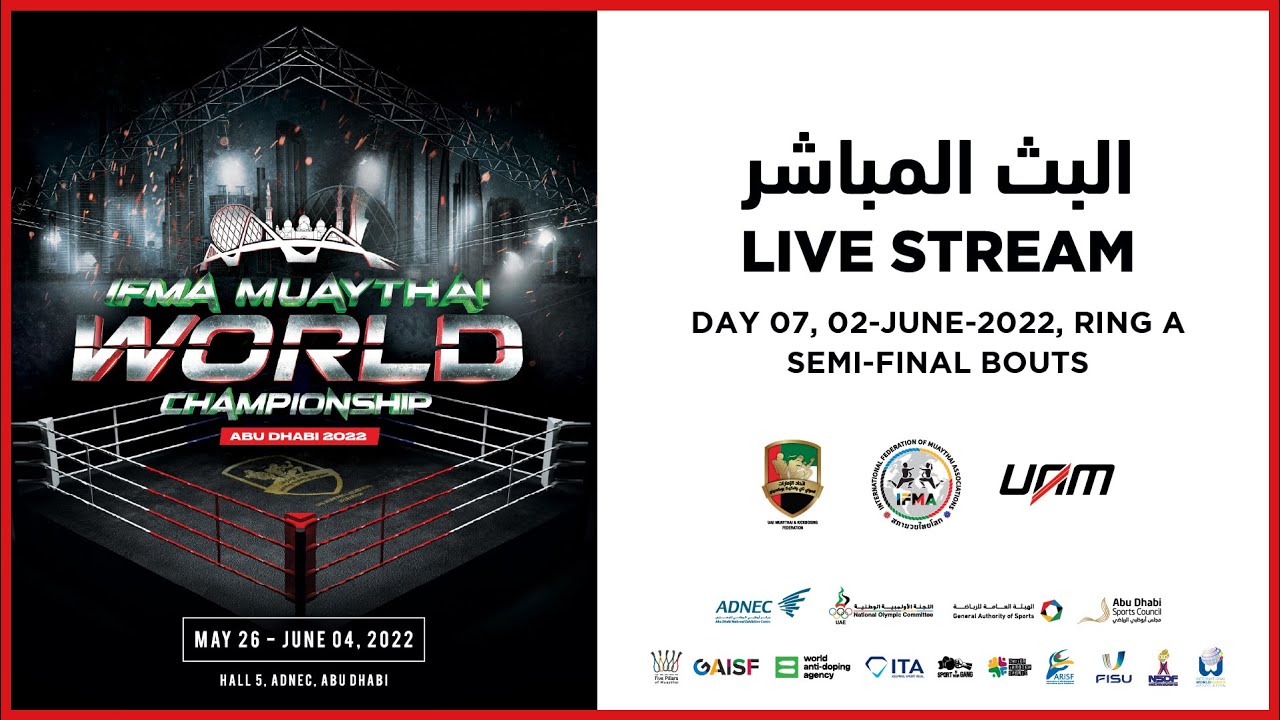 IFMA Muaythai World Championship 2022 - Semi Finals Ring A Live Stream