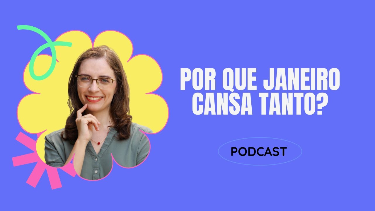 Por que janeiro cansa tanto? A pressão de começar bem o ano