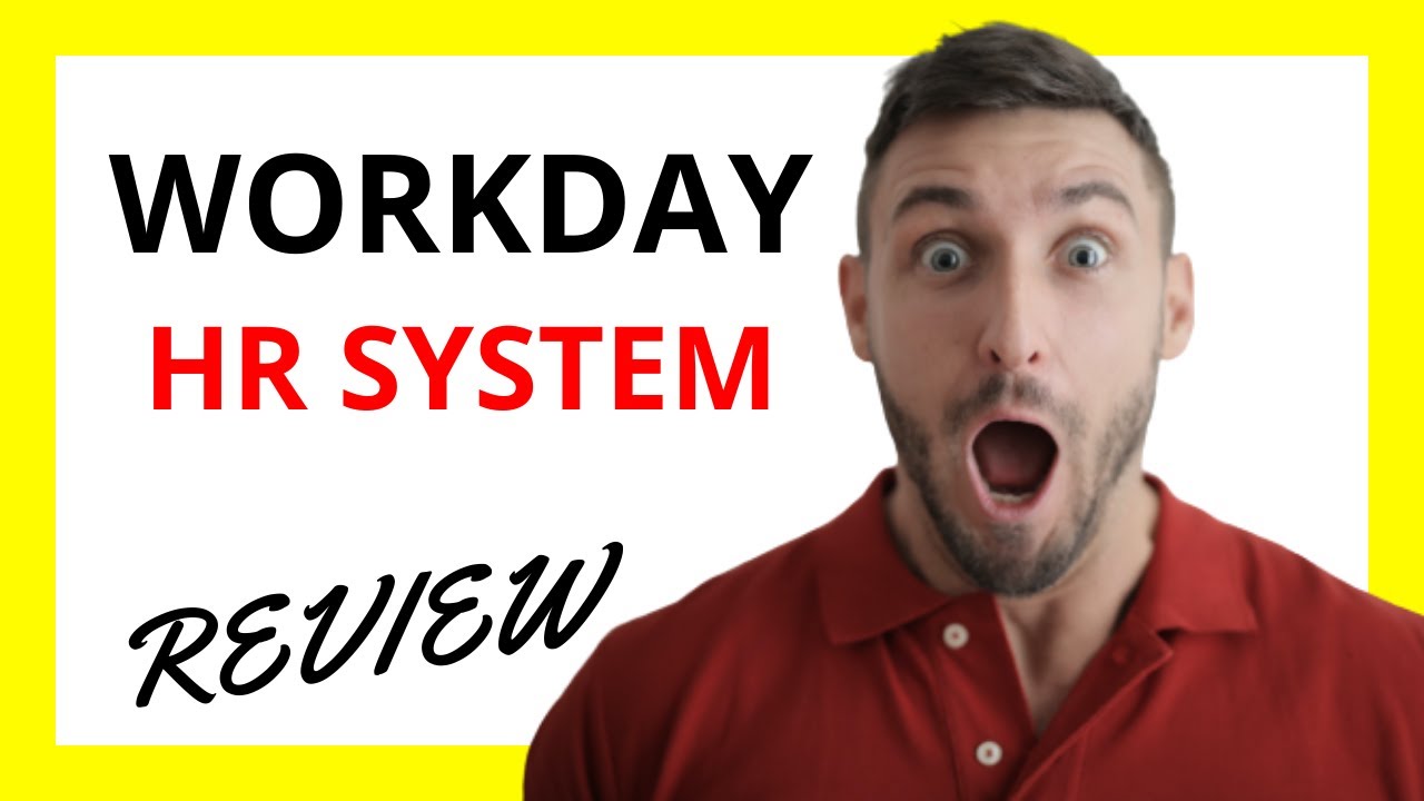 🔥 Workday HR System Review: Pros and Cons