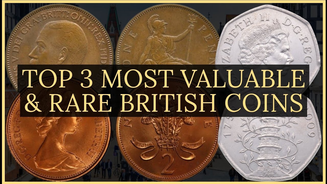 Top 3 Most Valuable & Rare British Coins worth up to &pound;72,900
