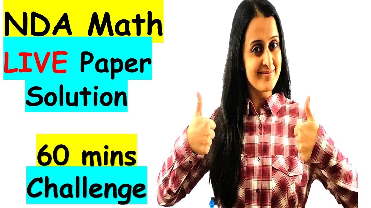 NDA Question Paper 2019 Solutions With Tricks | Part-1 | NDA Maths | NDA Preparation | Neha Agrawal