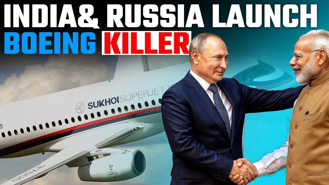 Большой удар по Boeing и Airbus! Индия и Россия объединяют усилия для создания самолётов SJ-100