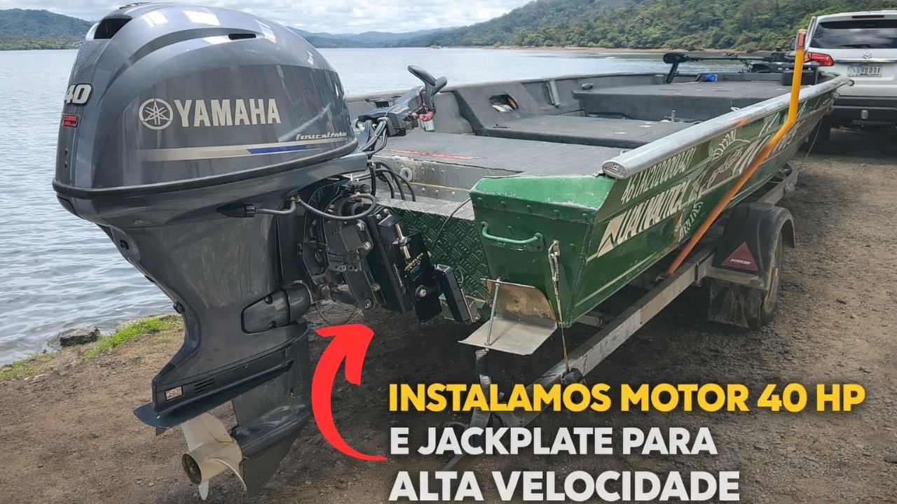INSTALAMOS MOTOR 40 HP YAMAHA 4 TEMPOS no barco Plataformado com jack plate