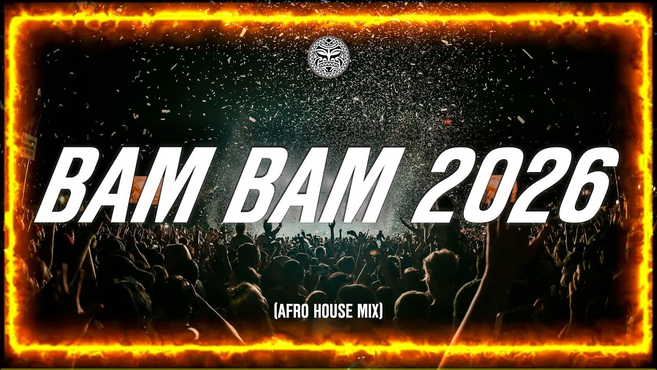 Hugel - BAM BAM (Afro House Mix 2026)