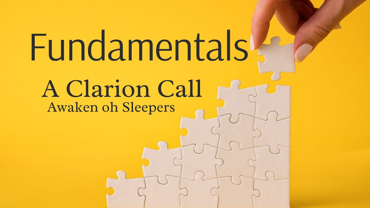 3/15/26 \\ Sermon Series -Fundamentals-  Msg #11 “A Clarion Call \\ Spkr - Wayne Floyd