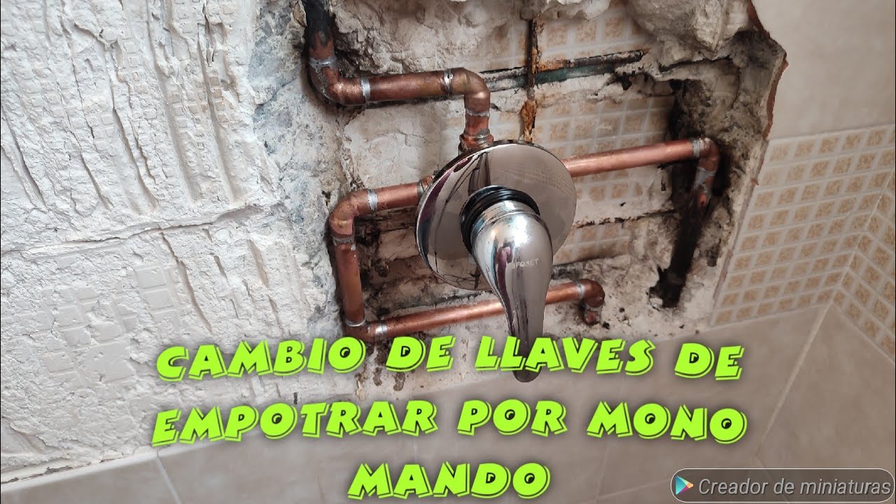 cambio de llaves de empotrar por mono mando