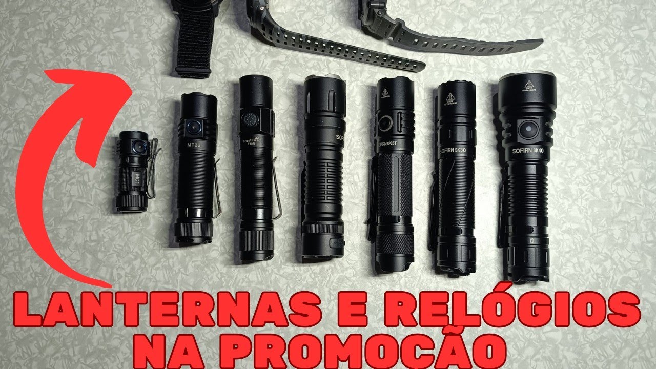 🔴 Lanternas e Relógios em Promoção no Aliexpress Lanternas Sofirn e Trustfire Meu EDC 