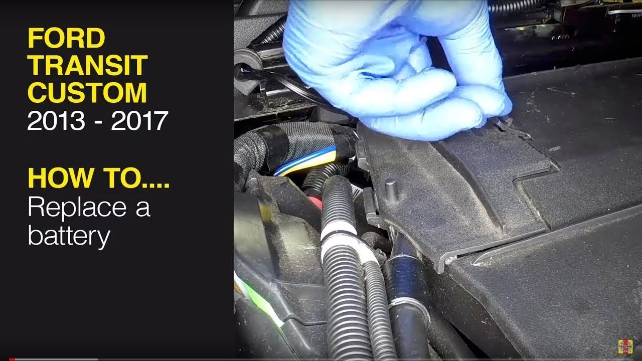 How to replace the battery on the Ford Transit Custom 2013 to 2017 Diesel