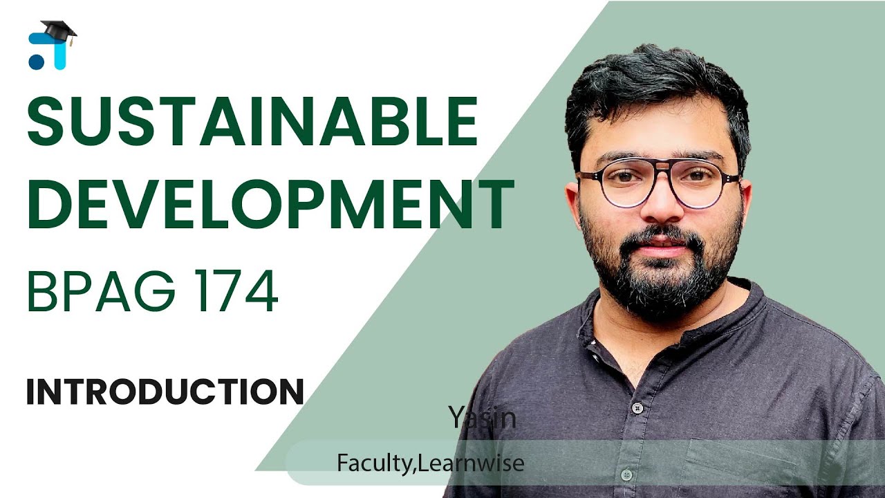 Introduction | Sustainable Development  | BPAG-174 | IGNOU Classes Malayalam | Learnwise