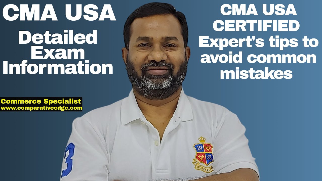 CMA USA EXAM INFO | FORMAT | STRUCTURE | DURATION | EXAM WINDOWS | KEY TIPS | COMMERCE SPECIALIST |