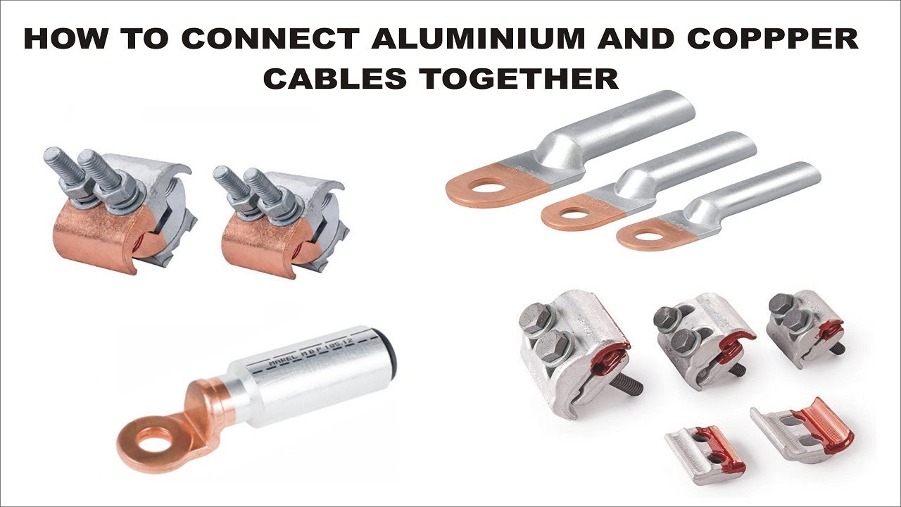 How to Connect Aluminium and Copper Cables Together