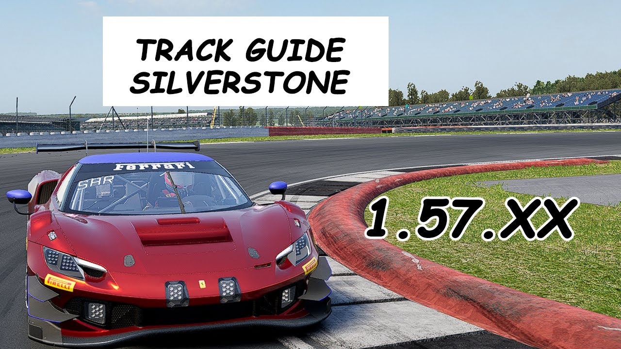 Track Guide #3 : Silverstone en Ferrari 296 gt3