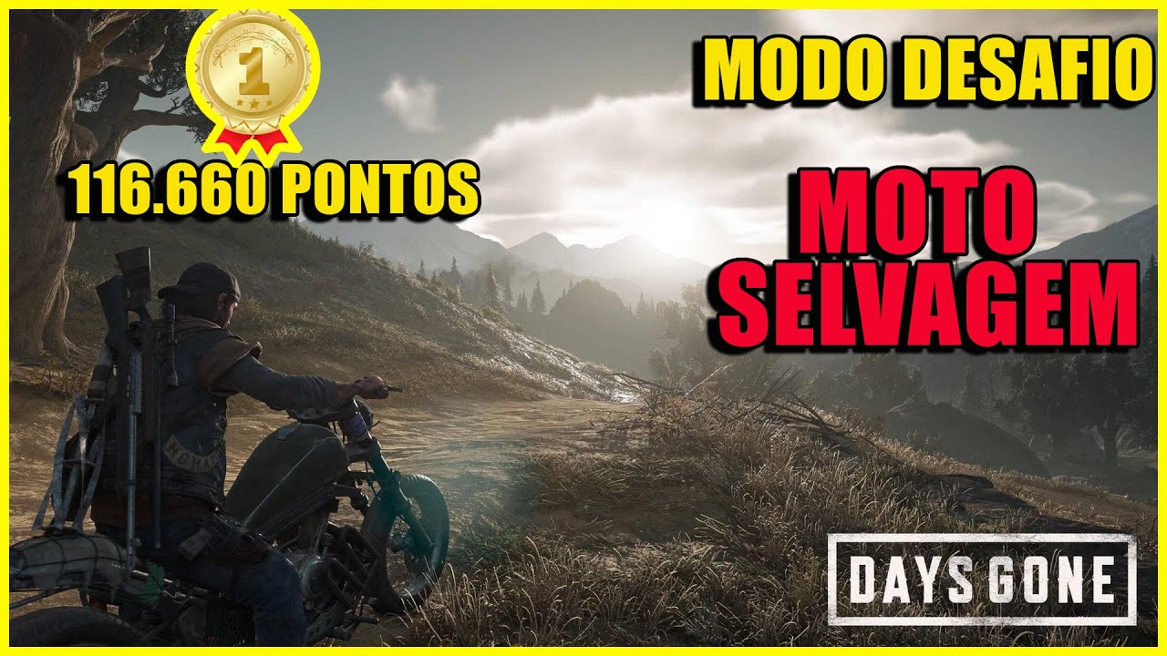 DAYS GONE (DESAFIOS) 8º MOTO SELVAGEM COMO CONSEGUIR OURO MUITO FÁCIL