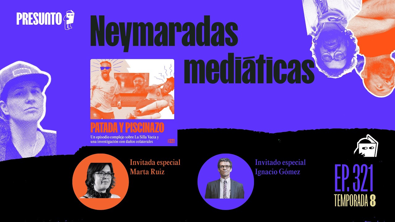 Neymaradas medi&aacute;ticas - [Ep. 321 - T8] - Presunto P&oacute;dcast