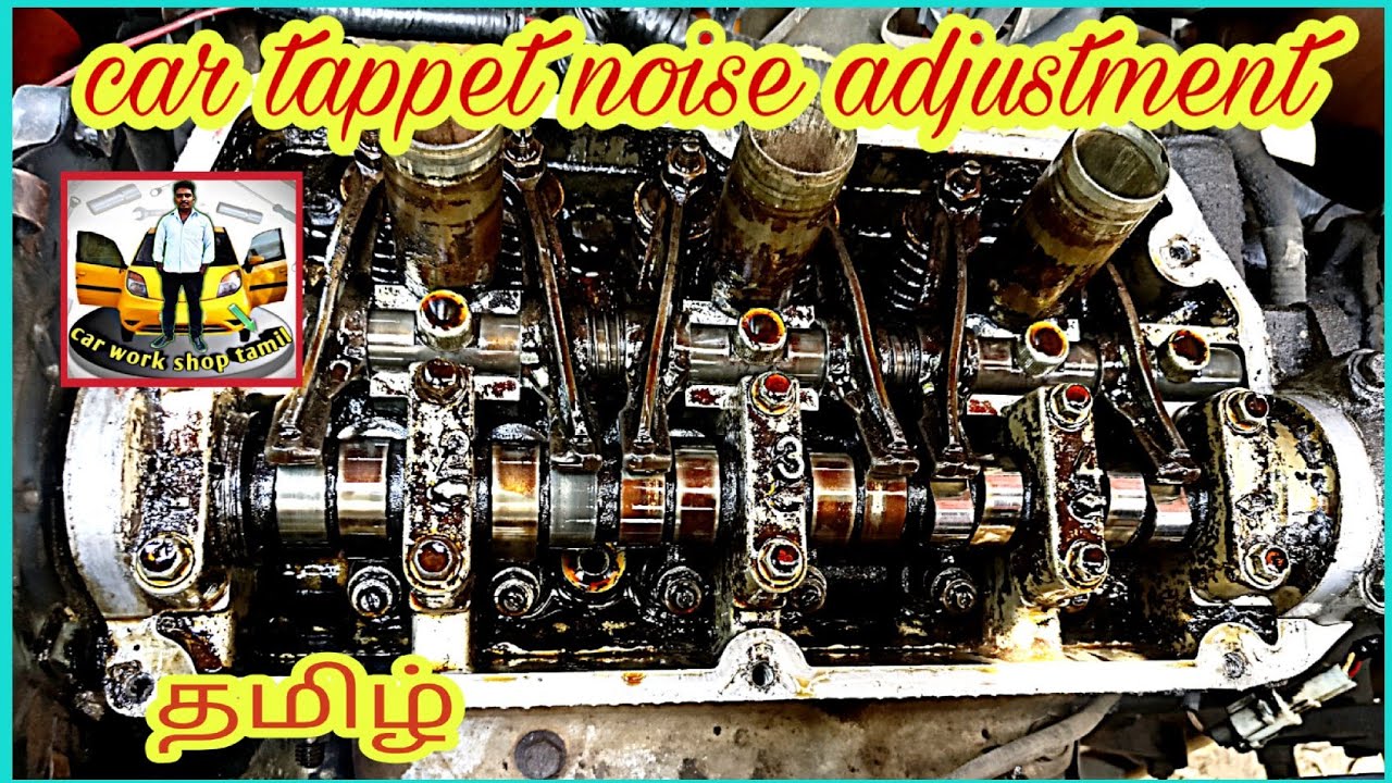 Car tappet noise adjustment in tamil