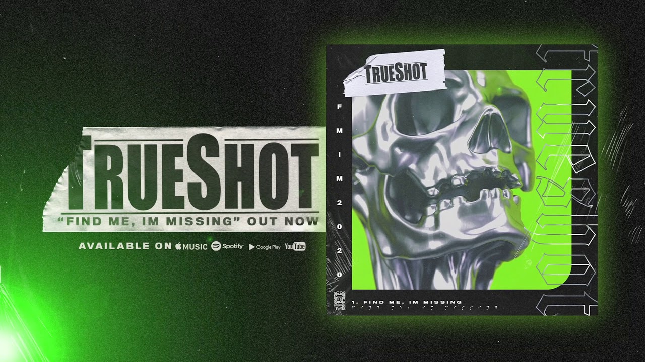 NEW SONG | TrueShot - Find Me, I'm Missing (Official Visualizer)