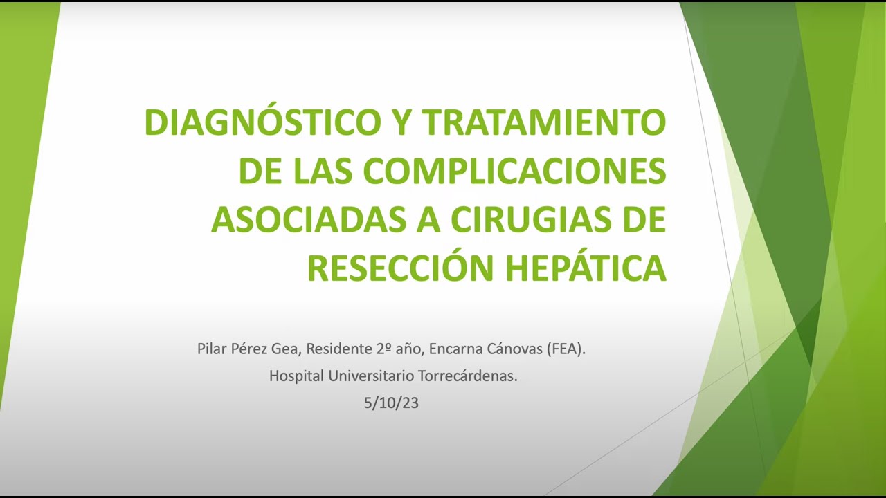 Manejo perioperatorio de las cirugías de resección hepática.