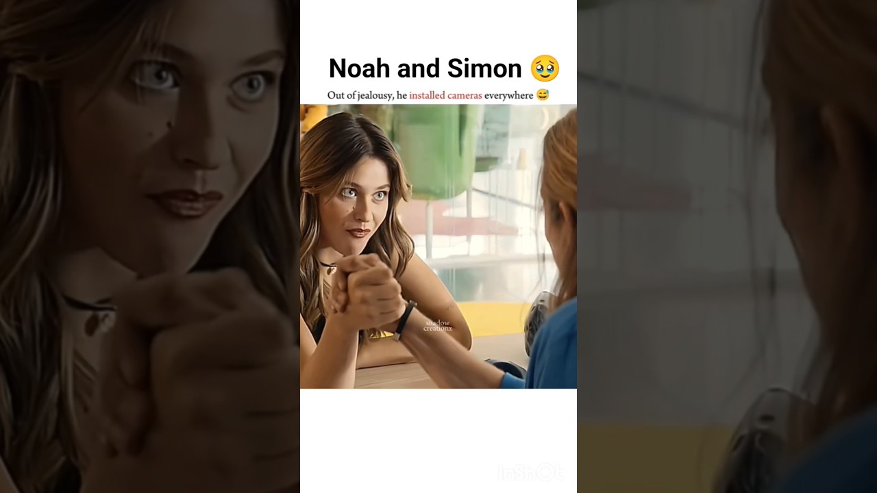 😅Out OF Jealousy 🥹 | Noah & Simon 🥹| He installed Cameras Everywhere 😅💔 | Culpa Nuestra | Our Fault