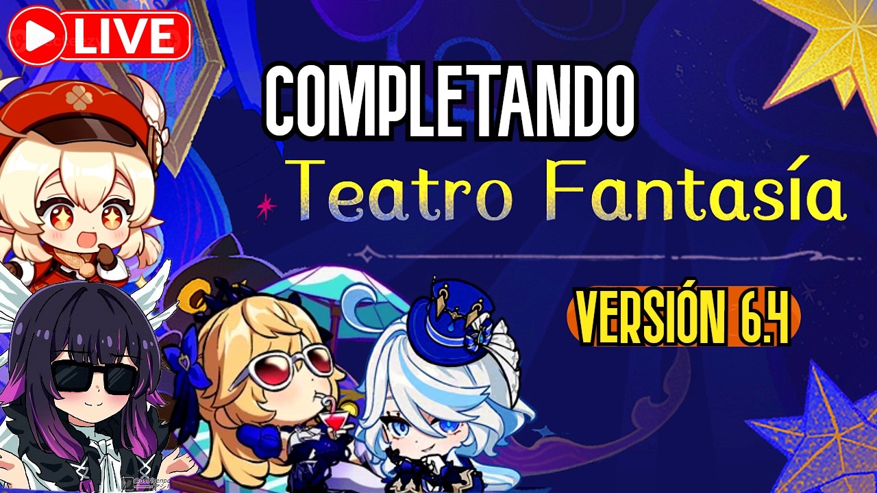 🔥 COMPLETANDO EL NUEVO TEATRO FANTASÍA de GENSHIN FREE TO PLAY LUNA IV Genshin Impact 6.4 en vivo