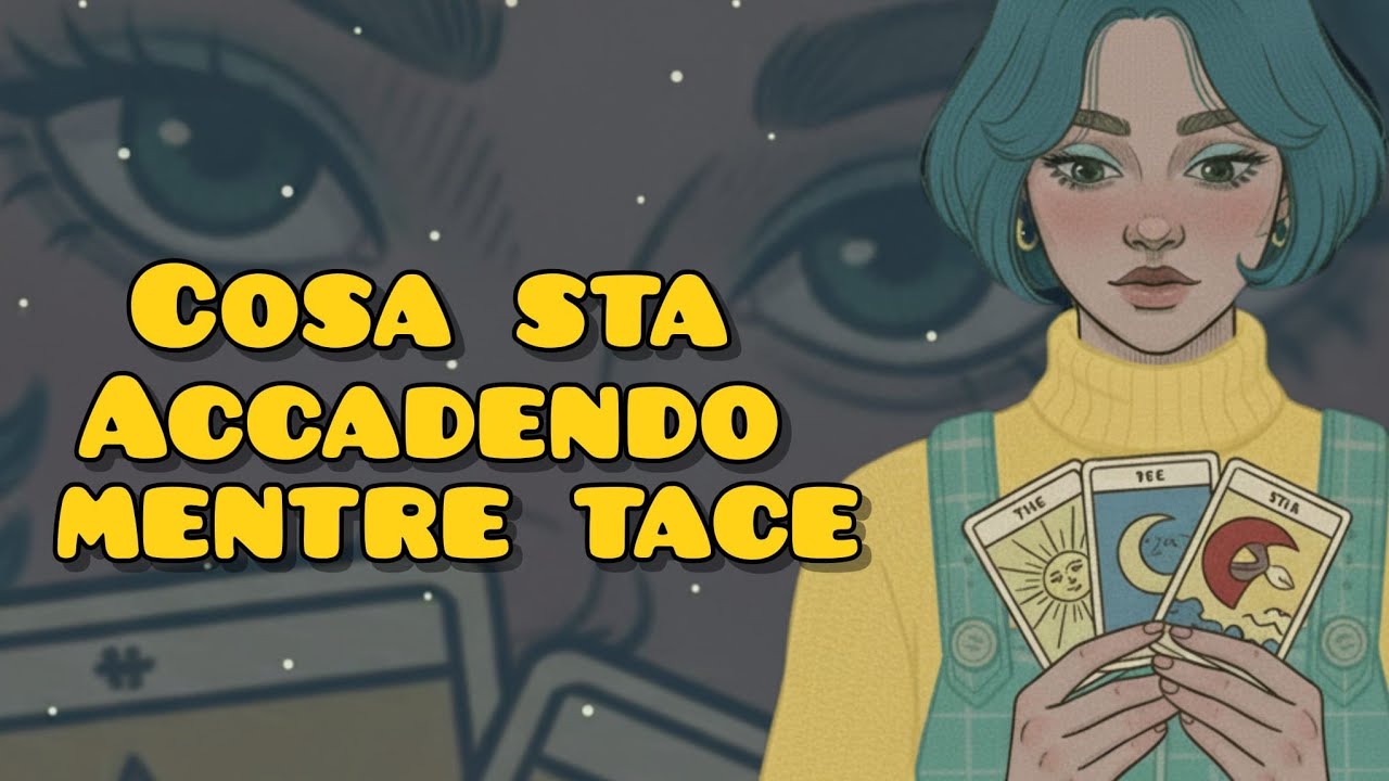 .. COSA STA ACCADENDO MENTRE TACE🔎🔮