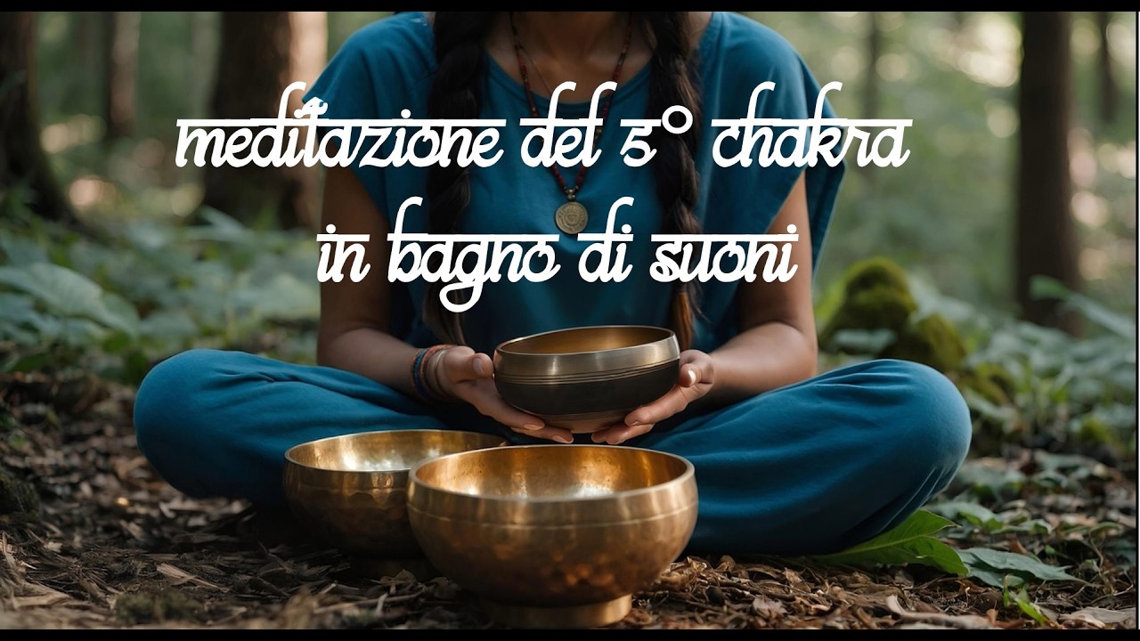 Meditazione del 5° Chakra con Bagno di Suoni