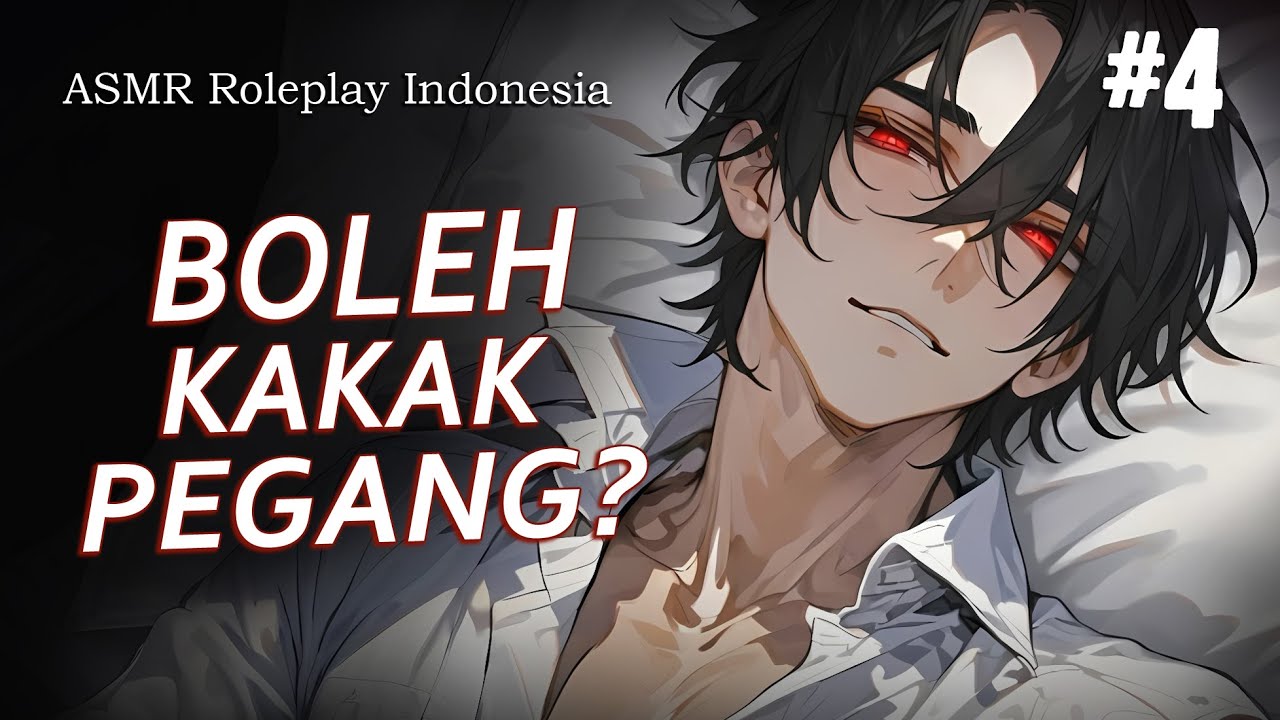 KAKAK BOLEH PEGANG GAK DEK? || ASMR ROLEPLAY INDONESIA