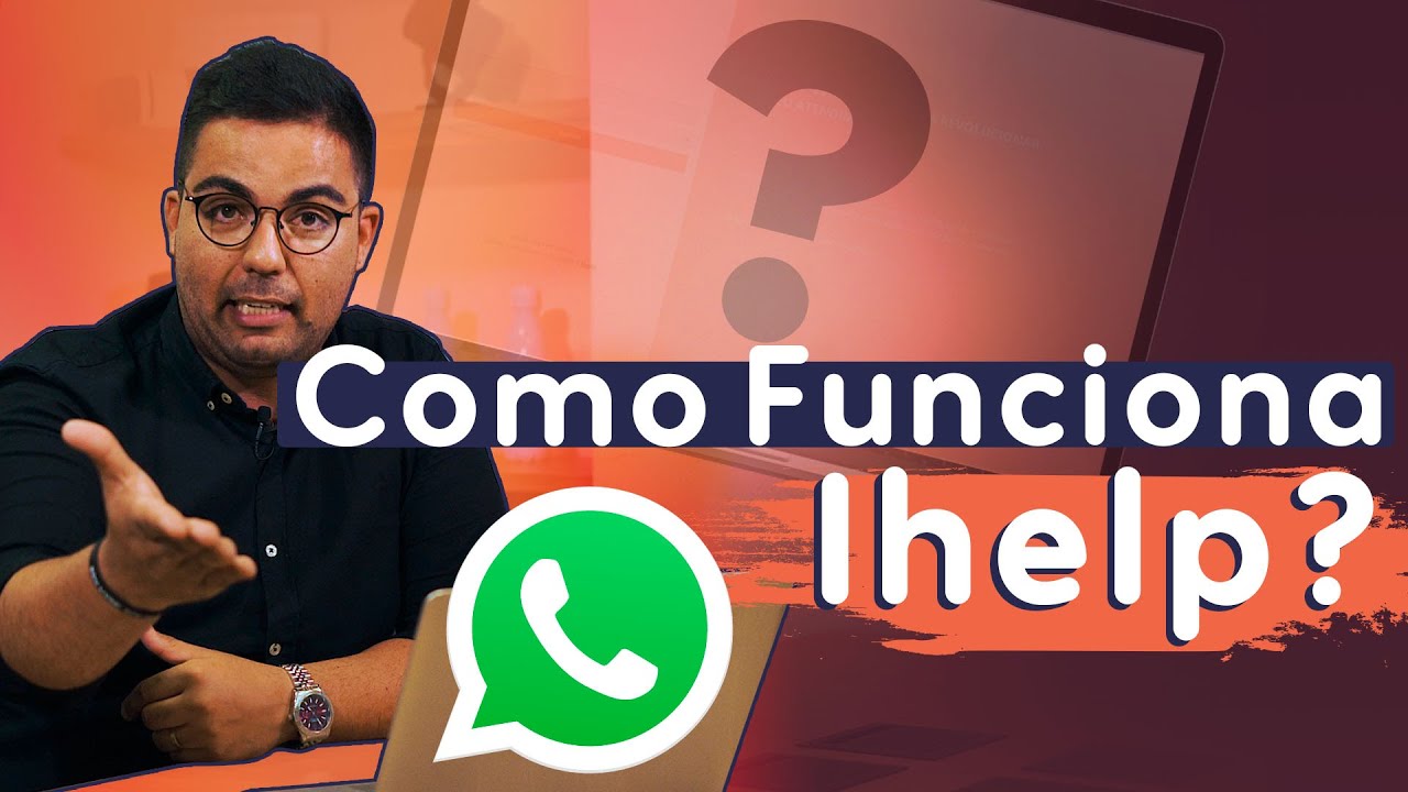 Como Funciona o ihelp? | Ferramenta para Whatsapp Business
