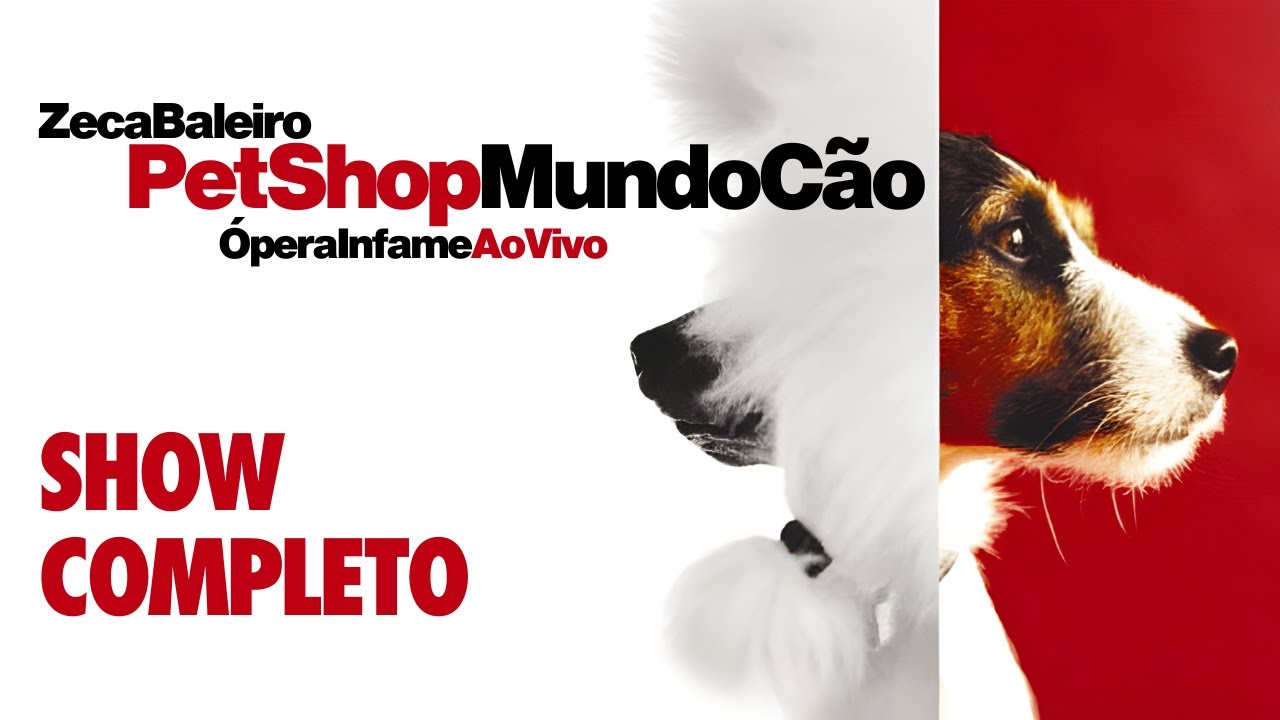 Zeca Baleiro - PetShop Mundo Cão: A Ópera Infame Ao Vivo (SHOW COMPLETO)