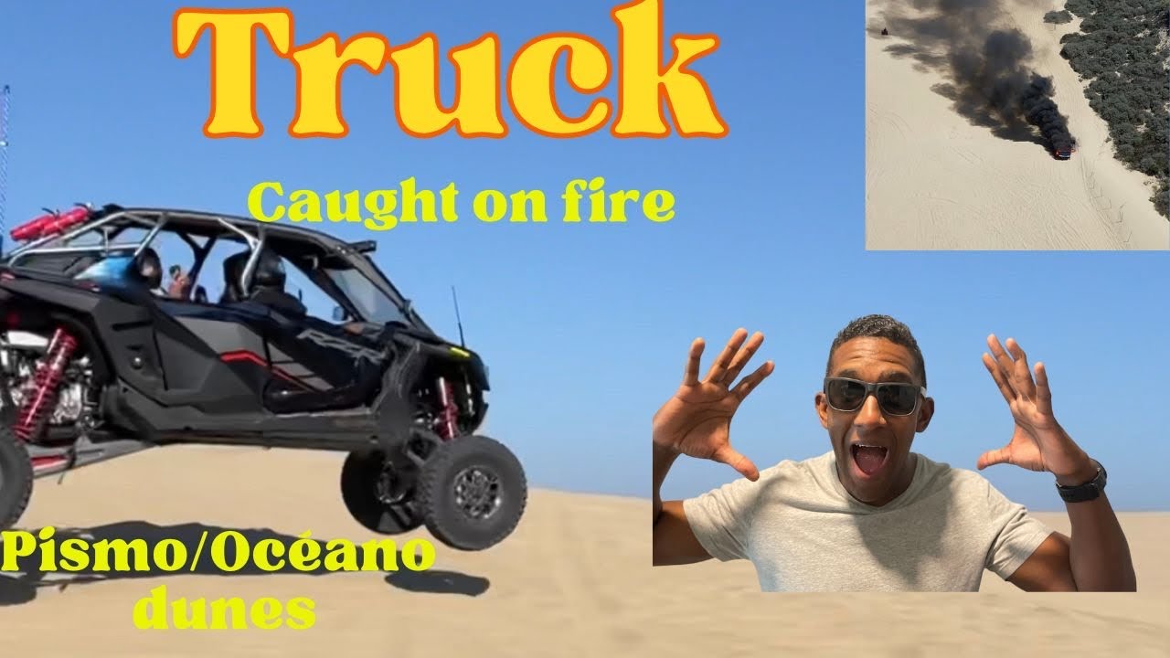 Pismo California Video vlog | truck caught on fire at Oceano dunes 😳| ruta on a Polaris Rzr